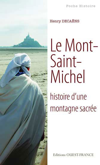 Le Mont-Saint-Michel - Histoire d