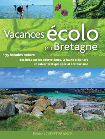 Vacances Écolo en Bretagne : 135 Idées de Balades Natures