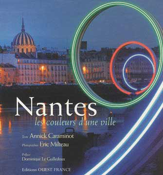 Nantes, les Couleurs d'une Ville
