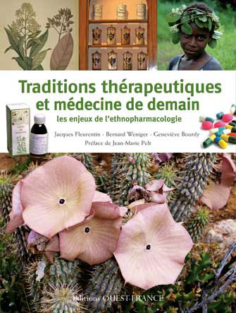 Tradition Thérapeutique Médecine  Demain Ethnopharmacologie