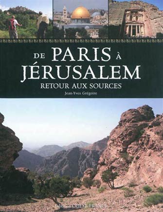 De Paris à Jérusalem, Retour aux Sources