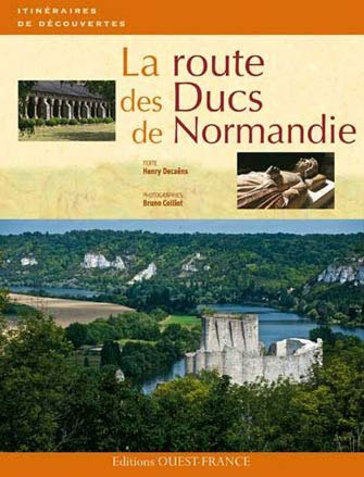 La Route des Ducs de Normandie