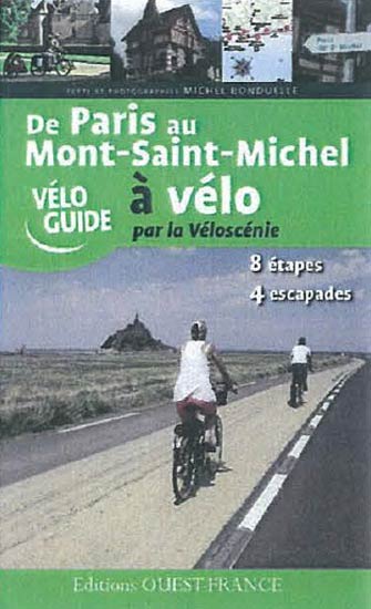 De Paris au Mont Saint-Michel à Vélo, Par la Veloscénie