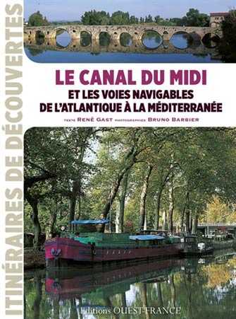 Le Canal du Midi et les Voies Navigables