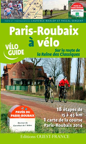 Paris-Roubaix à Vélo : la Route de la Reine des Classiques