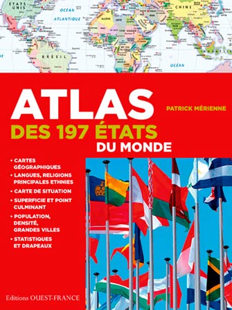 Atlas des 197 Etats du Monde