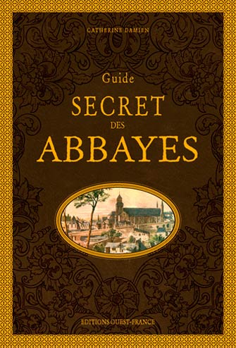 Guide Secret des Abbayes