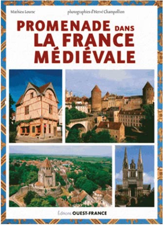 Promenade dans la France Médiévale