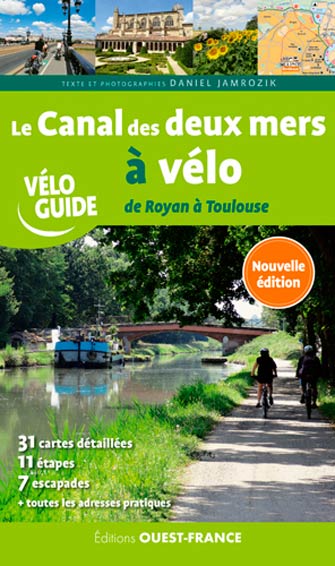 Le Canal des Deux Mers à Vélo de Royan à Toulouse