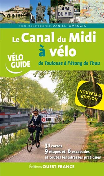 Le Canal du Midi à Vélo : de Toulouse à l