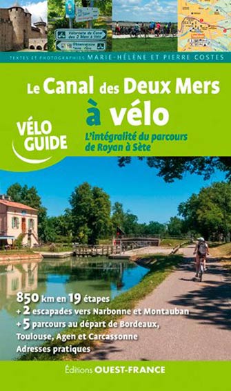 Canal des Deux Mers à Vélo Parcours de Royan à Sète