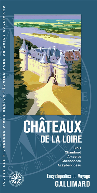 Gallimard Châteaux de la Loire