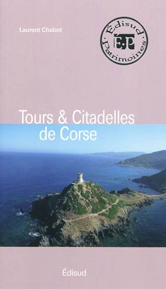 Tours & Citadelles de Corse