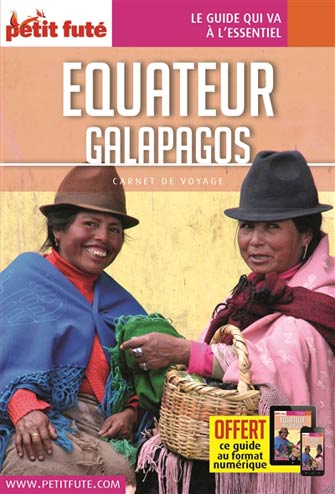 Petit Futé Carnets de Voyage Équateur 2016