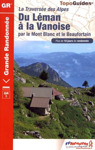 Ffrp Léman à Vanoise Mont Blanc Beaufortain Tour Dents Midi