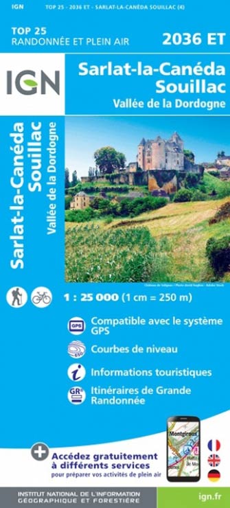Ign Top 25 #2036 et Sarlat, Souillac, Vallée de Dordogne