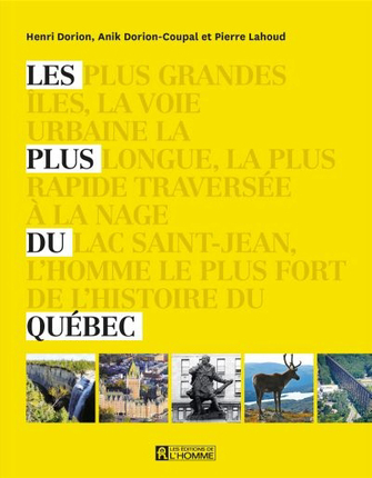 Les Plus du Québec en 150 Questions