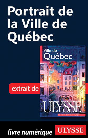 Portrait de la Ville de Québec