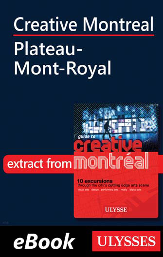 Creative Montreal - Plateau-Mont-Royal