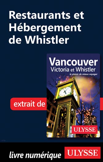 Restaurants et Hébergement de Whistler