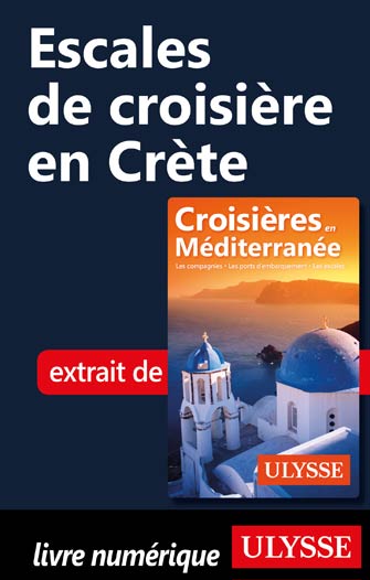 Escales de croisière en Crète