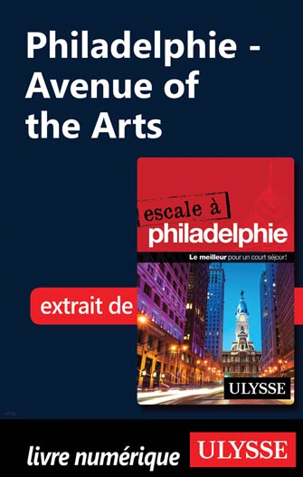 Philadelphie - Avenue of the Arts