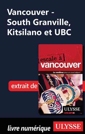 Vancouver - South Granville, Kitsilano et UBC