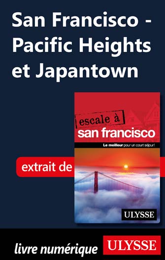 San Francisco - Pacific Heights et Japantown