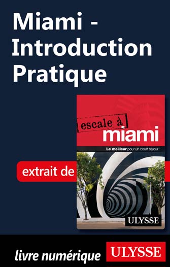 Miami - Introduction Pratique