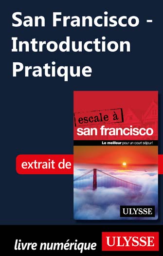 San Francisco - Introduction Pratique