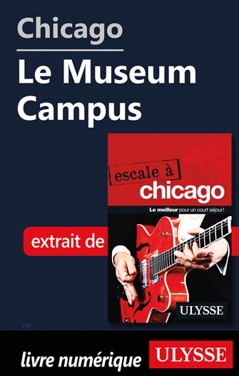 Chicago - Le Museum Campus