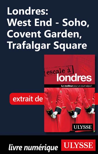 Londres: West End - Soho, Covent Garden, Trafalgar Square