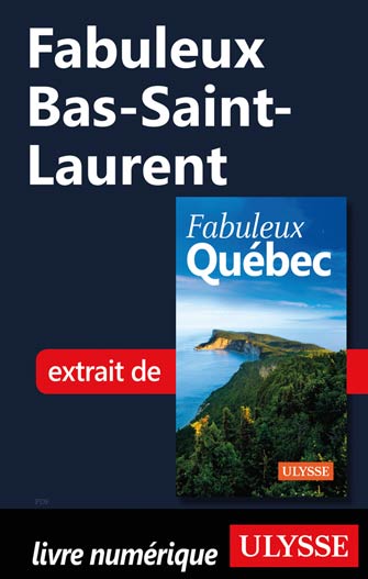 Fabuleux Bas-Saint-Laurent