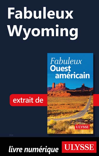 Fabuleux Wyoming