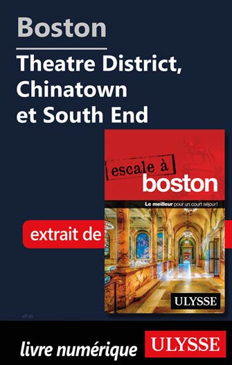 Boston - Theatre District, Chinatown et South End