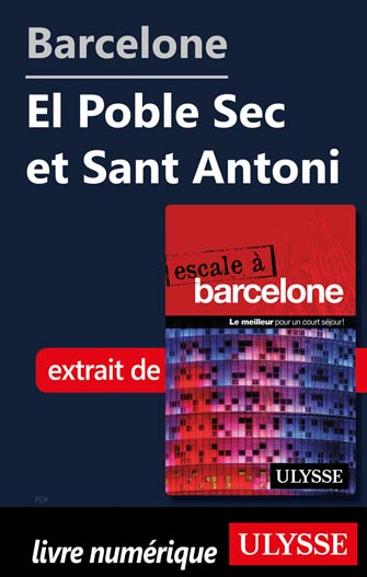 Barcelone - El Poble Sec et Sant Antoni