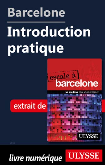 Barcelone - Introduction pratique