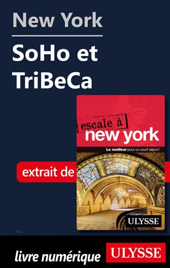 New York - SoHo et TriBeCa