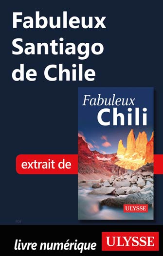 Fabuleux Santiago de Chile