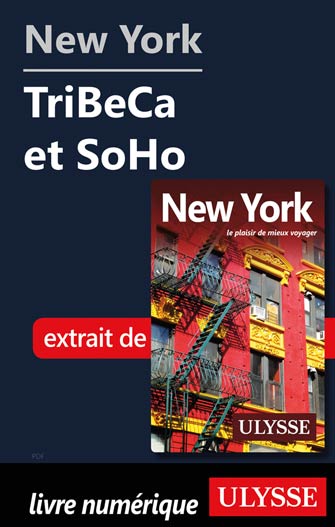 New York - TriBeCa et SoHo