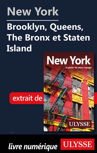 New York – Brooklyn, Queens, The Bronx et Staten Island