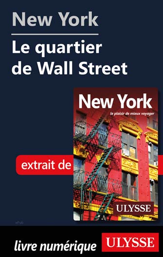New York - Le quartier de Wall Street