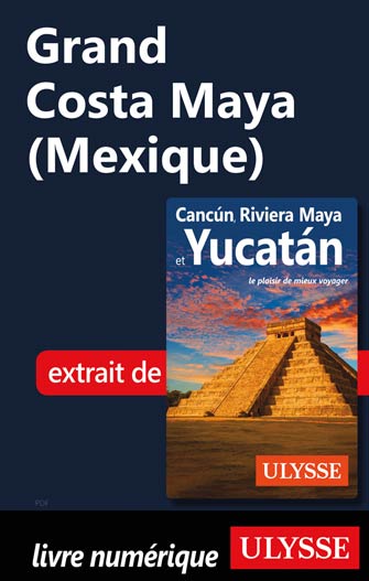 Grand Costa Maya (Mexique)