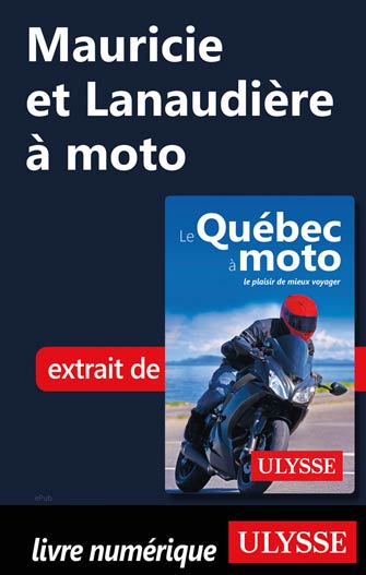 Mauricie et Lanaudière à moto