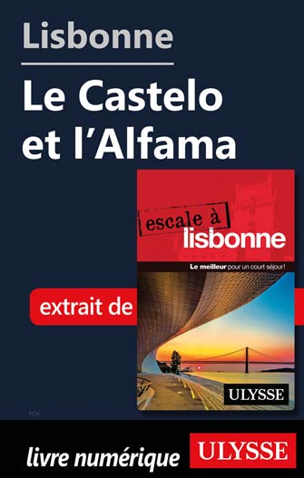 Lisbonne - Le Castelo et l’Alfama