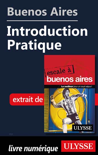 Buenos Aires - Introduction Pratique