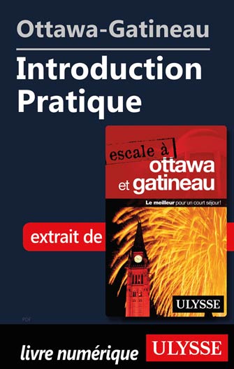 Ottawa-Gatineau - Introduction Pratique
