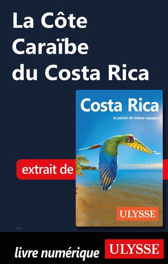 La Côte Caraïbe du Costa Rica