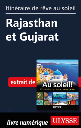 Itinéraire de rêve au soleil - Rajasthan et Gujarat
