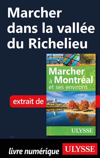 Marcher dans la vallée du Richelieu